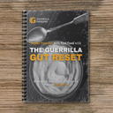 The Guerrilla Gut Reset